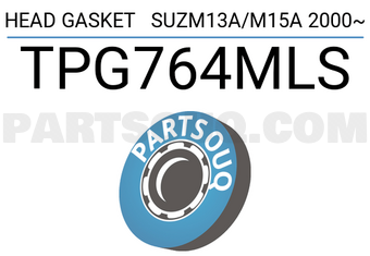 TOP TPG764MLS HEAD GASKET SUZM13A/M15A 2000~