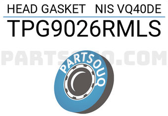 TOP TPG9026RMLS HEAD GASKET NIS VQ40DE