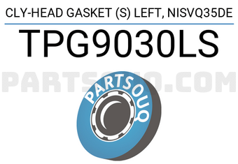 TOP TPG9030LS CLY-HEAD GASKET (S) LEFT, NISVQ35DE