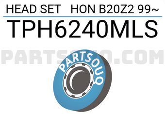TOP TPH6240MLS HEAD SET HON B20Z2 99~
