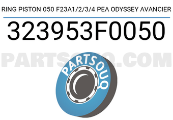 TP 323953F0050 RING PISTON 050 F23A1/2/3/4 PEA ODYSSEY AVANCIER