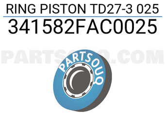 TP 341582FAC0025 RING PISTON TD27-3 025