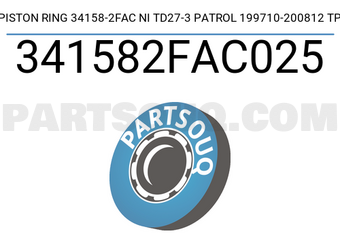 TP 341582FAC025 PISTON RING 34158-2FAC NI TD27-3 PATROL 199710-200812 TP