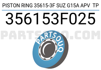 TP 356153F025 PISTON RING 35615-3F SUZ G15A APV TP