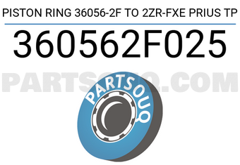 TP 360562F025 PISTON RING 36056-2F TO 2ZR-FXE PRIUS TP