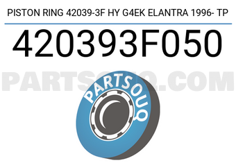 TP 420393F050 PISTON RING 42039-3F HY G4EK ELANTRA 1996- TP