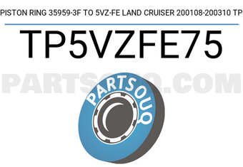 TP TP5VZFE75 PISTON RING 35959-3F TO 5VZ-FE LAND CRUISER 200108-200310 TP