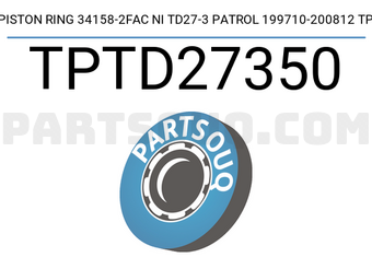 TP TPTD27350 PISTON RING 34158-2FAC NI TD27-3 PATROL 199710-200812 TP
