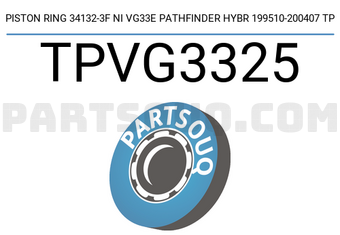 TP TPVG3325 PISTON RING 34132-3F NI VG33E PATHFINDER HYBR 199510-200407 TP