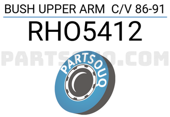 TSP RHO5412 BUSH UPPER ARM C/V 86-91