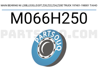 Taiho M066H250 MAIN BEARING NI L20B,LD20,LD20T,Z20,Z22,Z24,Z20E TRUCK 197401-198001 TAIHO