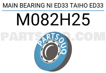 Taiho M082H25 MAIN BEARING NI ED33 TAIHO ED33