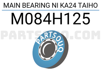 Taiho M084H125 MAIN BEARING NI KA24 TAIHO