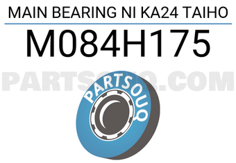 Taiho M084H175 MAIN BEARING NI KA24 TAIHO