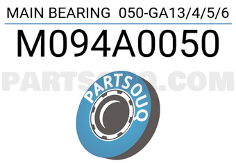 Taiho M094A0050 MAIN BEARING 050-GA13/4/5/6