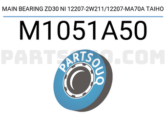 Taiho M1051A50 MAIN BEARING ZD30 NI 12207-2W211/12207-MA70A TAIHO