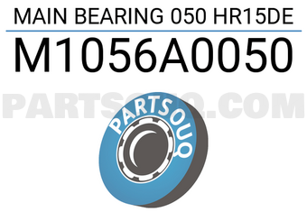 Taiho M1056A0050 MAIN BEARING 050 HR15DE