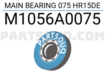 Taiho M1056A0075 MAIN BEARING 075 HR15DE