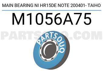 Taiho M1056A75 MAIN BEARING NI HR15DE NOTE 200401- TAIHO