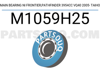 Taiho M1059H25 MAIN BEARING NI FRONTIER,PATHFINDER 3954CC VQ40 2005- TAIHO