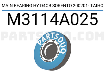Taiho M3114A025 MAIN BEARING HY D4CB SORENTO 200201- TAIHO