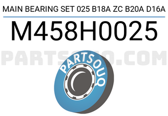 Taiho M458H0025 MAIN BEARING SET 025 B18A ZC B20A D16A