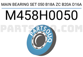 Taiho M458H0050 MAIN BEARING SET 050 B18A ZC B20A D16A