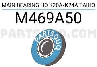 Taiho M469A50 MAIN BEARING HO K20A/K24A TAIHO