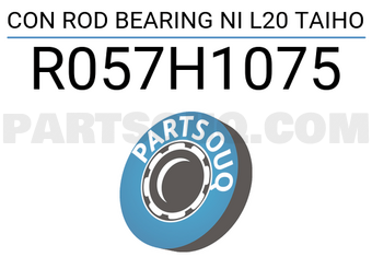 Taiho R057H1075 CON ROD BEARING NI L20 TAIHO