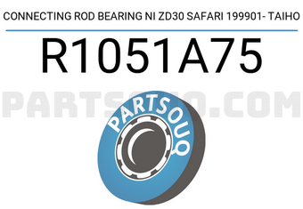 Taiho R1051A75 CONNECTING ROD BEARING NI ZD30 SAFARI 199901- TAIHO