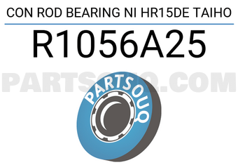 Taiho R1056A25 CON ROD BEARING NI HR15DE TAIHO