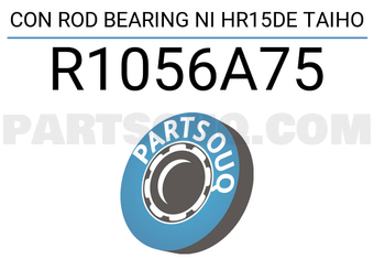Taiho R1056A75 CON ROD BEARING NI HR15DE TAIHO