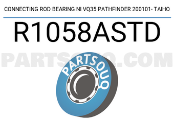 Taiho R1058ASTD CONNECTING ROD BEARING NI VQ35 PATHFINDER 200101- TAIHO