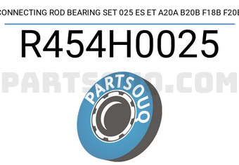 Taiho R454H0025 CONNECTING ROD BEARING SET 025 ES ET A20A B20B F18B F20B