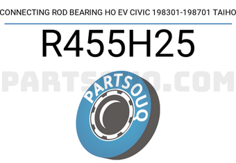 Taiho R455H25 CONNECTING ROD BEARING HO EV CIVIC 198301-198701 TAIHO