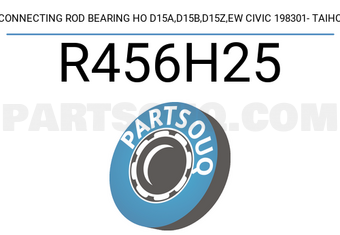 Taiho R456H25 CONNECTING ROD BEARING HO D15A,D15B,D15Z,EW CIVIC 198301- TAIHO