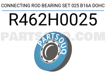 Taiho R462H0025 CONNECTING ROD BEARING SET 025 B16A DOHC