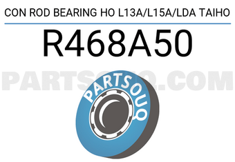 Taiho R468A50 CON ROD BEARING HO L13A/L15A/LDA TAIHO
