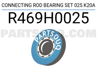 Taiho R469H0025 CONNECTING ROD BEARING SET 025 K20A