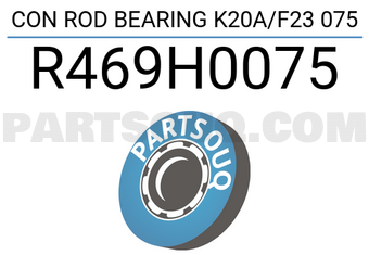 Taiho R469H0075 CON ROD BEARING K20A/F23 075