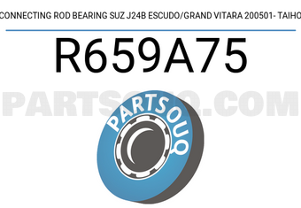 Taiho R659A75 CONNECTING ROD BEARING SUZ J24B ESCUDO/GRAND VITARA 200501- TAIHO