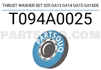 Taiho T094A0025 THRUST WASHER SET 025 GA13 GA14 GA15 GA16DE