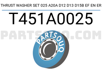 Taiho T451A0025 THRUST WASHER SET 025 A20A D12 D13 D15B EF EN ER