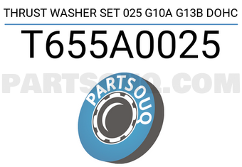 Taiho T655A0025 THRUST WASHER SET 025 G10A G13B DOHC