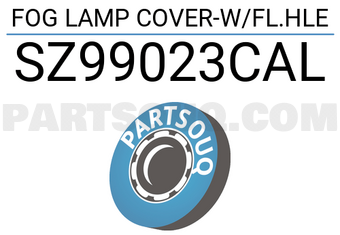 Tong yang SZ99023CAL FOG LAMP COVER-W/FL.HLE