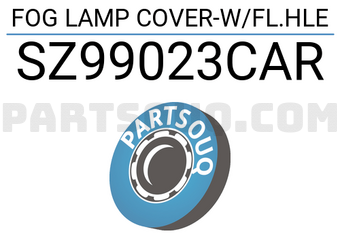 Tong yang SZ99023CAR FOG LAMP COVER-W/FL.HLE