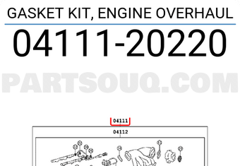 Toyota 0411120220 GASKET KIT, ENGINE OVERHAUL