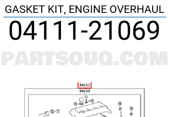 Toyota 0411121069 GASKET KIT, ENGINE OVERHAUL