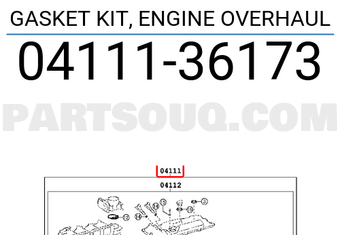 Toyota 0411136173 GASKET KIT, ENGINE OVERHAUL