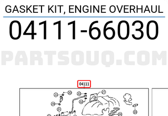 GASKET KIT, ENGINE OVERHAUL 0411166030 | Toyota Parts | PartSouq